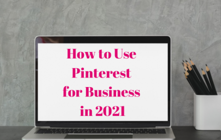 How to use Pinterest for your business, why to use Pinterest for your business, Pinterest video pins, starting a Pinterest business account.