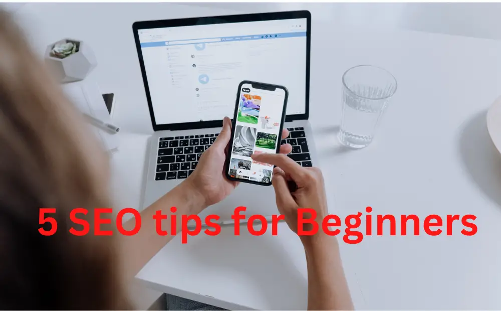 5 SEO tips for beginners